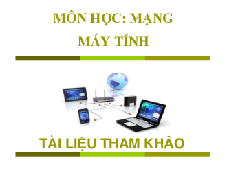 Tài liệu tóm tắt lý thuyết môn Mạng máy tính  | Học viện Công nghệ Bưu chính Viễn thông