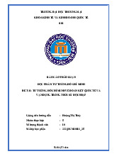 Tư tưởng Hồ Chí Minh về đoàn kết quốc tế và vận dụng trong thời kỳ hội nhập | Bài thảo luận tư tưởng Hồ Chí Minh