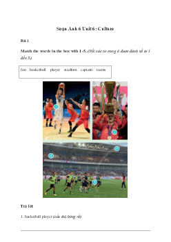 Giải Tiếng Anh 6 Unit 6: Culture - Friends Plus