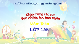 Giáo án điện tử Toán 1 Chương 1 Cánh diều: Em ôn lại những gì đã học trang 27 - Các số đến 10