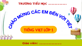 Giáo án điện tử Tiếng việt 1 bài 75 Cánh diều: Ôn tập và kể chuyện
