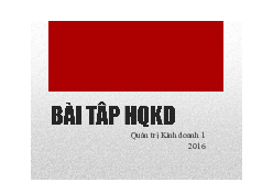 Baì tập chương 4 - Quản trị kinh doanh| Đại học Kinh Tế Quốc Dân