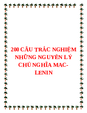 200 câu trắc nghiệm - Nguyên lý triết học của Chủ nghĩa Mác-Lênin