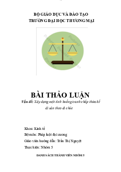 Bài thảo luận : "Xây dựng một tình huống tranh chấp thừa kế di sản theo di chúc"