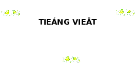 Giáo án điện tử Tiếng việt 1 bài 2 Chân trời sáng tạo : R r tr