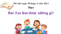 Giáo án điện tử Toán 2 Chương 4 Cánh diều: Phép cộng (có nhớ) trong phạm vi 1000