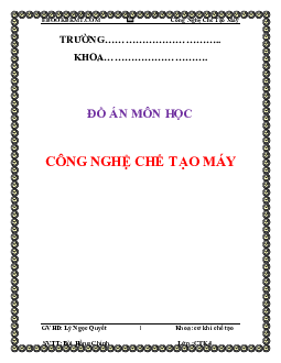 Đồ án Môn học công nghệ chế tạo máy - Giá hỗ trợ