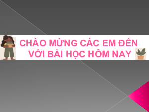 Chủ đề 2| Bài giảng PowerPoint môn Hoạt động trải nghiệm hướng nghiệp 10 | Chân trời sáng tạo