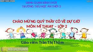Giáo án điện tử Mĩ thuật 5 Bài 3 Cánh diều: Tắc kè hoa (tiết 1)
