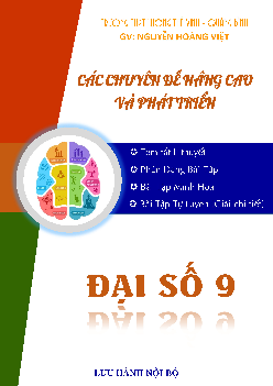Các chuyên đề nâng cao và phát triển Đại số 9 – Nguyễn Hoàng Việt