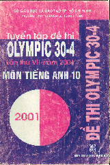 Tuyển tập đề thi Olympic 30 tháng 4 lần thứ VII năm 2001 môn Tiếng Anh 10