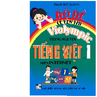 Bộ đề Luyện thi Violympic Trạng Nguyên Tiếng việt Lớp 1 | NXB ĐHQG Hà Nội