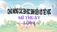Giáo án điện tử Mĩ thuật 1 bài 1 Chân trời sáng tạo : Bầu trời và biển