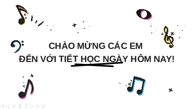Giáo án điện tử Âm nhạc 6 Chân trời sáng tạo Chủ đề 1 Tiết 1: Học bài hát Mùa khai trường