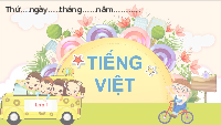 Giáo án điện tử Tiếng việt 1 bài 1 Chân trời sáng tạo: Học vần: D, d, Đ, đ