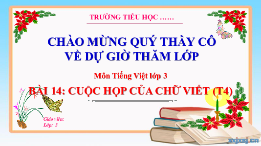Bài 14: Cuộc họp của chữ viết (Tiết 4) | Bài giảng PowerPoint Tiếng Việt 3 | Kết nối tri thức