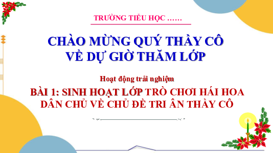 Chủ đề 3: Em yêu lao động - Tuần 12: Sinh hoạt lớp | Bài giảng PowerPoint Hoạt động trải nghiệm 3 | Cánh Diều