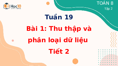 Giáo án điện tử Toán 8 Bài 1 Cánh diều: Thu thập và phân loại dữ liệu (tiết 2)