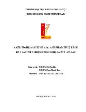 Báo cáo thí nghiệm cà phê cacao_Trần Thị Vân Anh| Môn Công nghệ sản phẩm nhiệt đới| Trường Đại học Bách Khoa Hà Nội