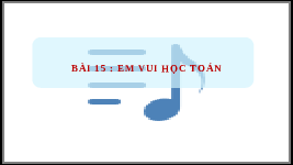 Giáo án điện tử Toán 1 Chương 1 Cánh diều: Em vui học toán trang 30 - Các số đến 10