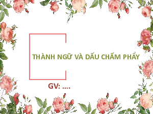 Bài 4.3: Thực hành Tiếng Việt  | Bài giảng PowerPoint Ngữ Văn 6 | Cánh diều