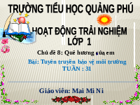 Giáo án điện tử Hoạt động trải nghiệm 1 Chủ đề 8 Chân trời sáng tạo : Quê hương của em