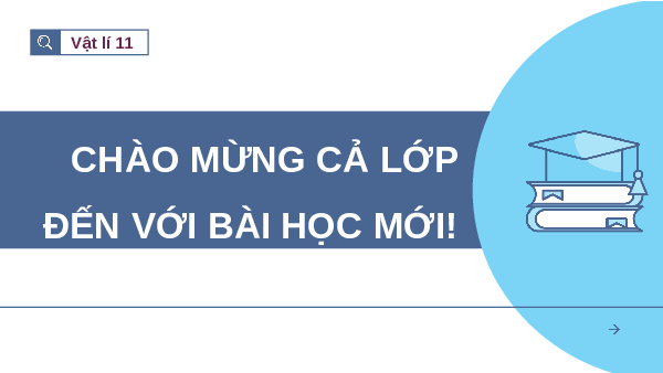 Giáo án điện tử Vật lí 11 Bài 1 Chân trời sáng tạo: Mô tả dao động
