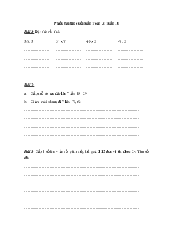 Phiếu bài tập cuối tuần Toán 3 Chân trời - Tuần 10 (nâng cao)