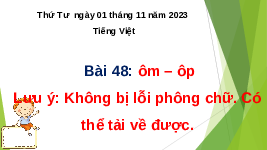 Giáo án điện tử Tiếng việt 1 bài 48 Cánh diều: Học vần: ôm, ôp