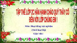 Giáo án điện tử Hoạt động trải nghiệm 2 Chủ đề Sinh hoạt lớp - Cánh diều
