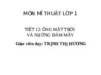 Giáo án điện tử Mĩ Thuật 1 Chủ Đề 5 Tiết 2 Kết nối tri thức: Màu cơ bản trong mĩ thuật