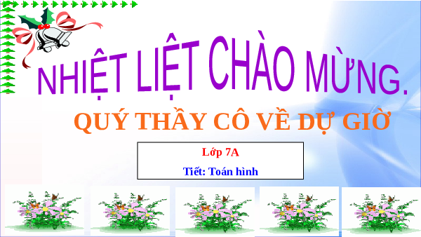 Giáo án điện tử Toán 7 Bài 11 Kết nối tri thức: Định lí và chứng minh định lí