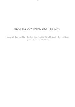 DE Cuong CSVH KHNV 2023 - đề cương | Cơ sở văn hóa Việt Nam | Đại học Khoa học Xã hội và Nhân văn, Đại học Quốc gia Thành phố HCM