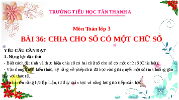 Giáo án điện tử Toán 3 Chương 2 Cánh diều: Chia cho số có một chữ số