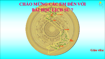 Bài giảng điện tử môn Lịch sử 7 Bài 17: Ba lần kháng chiến chống quân xâm lược Mông-Nguyên của nhà Trần (thế kỉ XIII) | Cánh diều