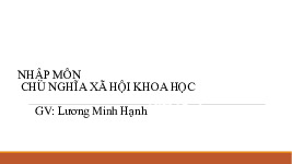 Đối tượng, phương pháp và ý nghĩa của việc nghiên cứu chủ nghĩa xã hội khoa học | Giáo trình môn lịch sử Đảng cộng sản Việt Nam | Đại học Bách khoa hà nội