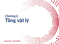 Bài giảng Chương 2. Tầng vật lý môn Mạng máy tính | Đại học Bách Khoa Hà Nội