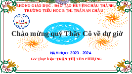 Giáo án điện tử Công nghệ 3 Bài 5 Cánh diều: Sử dụng máy thu hình