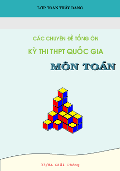 Các chuyên đề tổng ôn kỳ thi THPT Quốc gia môn Toán – Phạm Hoàng Đăng