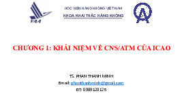 Bài giảng Chương 1: Khái niệm về CNS/ATM của ICAO môn Hàng không dân dụng | Học viện Hàng Không Việt Nam
