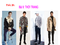Giáo án điện tử Công nghệ 6 Bài 9 Kết nối tri thức: Thời trang
