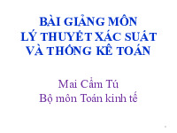 Bài giảng môn lý thuyết xác suất và thống kê toán | Trường Đại học Kinh Tế Quốc Dân