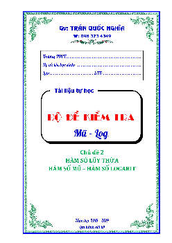 Bộ đề ôn tập kiểm tra 1 tiết Giải tích 12 chương 2 chủ đề mũ – logarit có đáp án