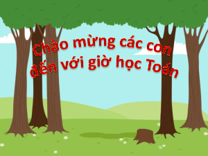 Bài giảng PowerPoint môn Toán 1- Bài 8 (Tiết 1) | sách Kết nối tri thức với cuộc sống