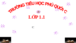 Giáo án điện tử Tiếng việt 1 bài 5 Chân trời sáng tạo: Ôn tập và kể chuyện