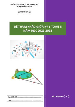Đề tham khảo giữa kỳ 1 Toán 8 năm 2022 – 2023 phòng GD&ĐT Hóc Môn – TP HCM