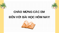 Giáo án điện tử Thiết kế và Công nghệ 10 Bài 1 Kết nối tri thức: Công nghệ và đời sống
