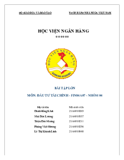 Bài tập lớn Đầu Tư Tài Chính môn Tài chính doanh nghiệp | Học viện Ngân Hàng