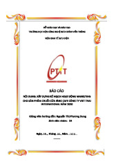 Báo cáo Xây dựng kế hoạch marketing cho sản phẩm cafe Công ty Viet Thai International năm 2020 môn Quản trị marketing | Học viện Công Nghệ Bưu Chính Viễn Thông
