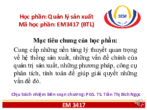 Chương 1: Tổng quan về sản xuất và quản lý sản xuất | Bài giảng Power Point học phần Quản lí sản xuất | Đại học Bách Khoa Hà Nội
